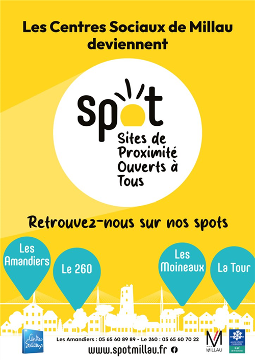 Le SPOT Millau : animation de la vie sociale - centres sociaux